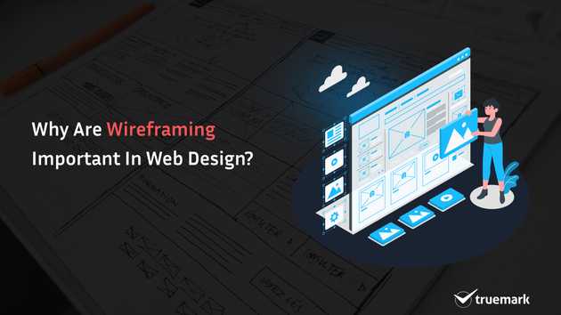 Why are wireframes important in web design?