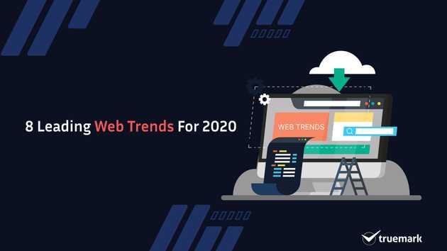 8 leading web trends for 2020