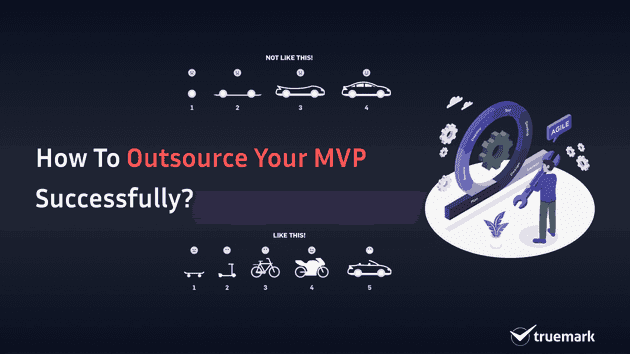 How to outsource your MVP successfully?